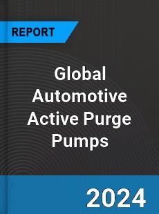 Global Automotive Active Purge Pumps Market