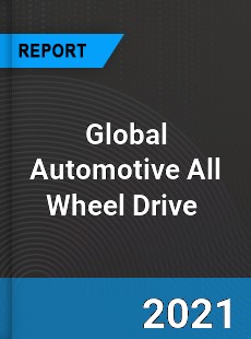Global Automotive All Wheel Drive Market