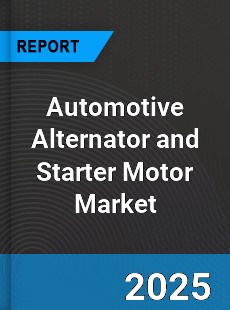 Global Automotive Alternator and Starter Motor Market
