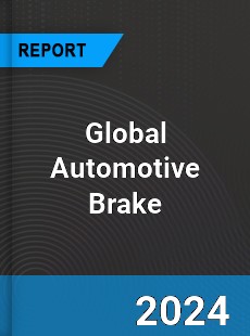 Global Automotive Brake Market