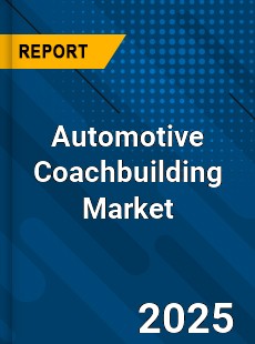 Global Automotive Coachbuilding Industry