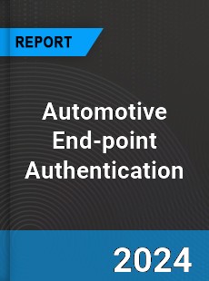 Global Automotive End point Authentication Outlook