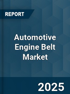 Global Automotive Engine Belt Market