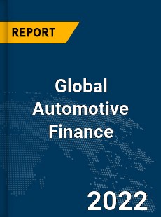 Global Automotive Finance Market