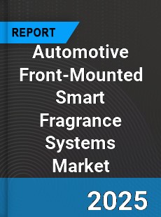 Global Automotive Front Mounted Smart Fragrance Systems Industry