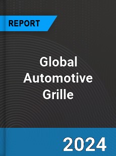 Global Automotive Grille Market