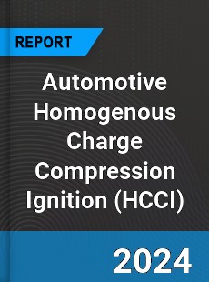 Global Automotive Homogenous Charge Compression Ignition Outlook