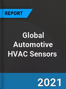 Global Automotive HVAC Sensors Market