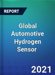 Global Automotive Hydrogen Sensor Market