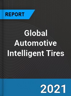 Global Automotive Intelligent Tires Market