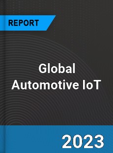 Global Automotive IoT Market