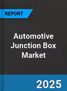 Global Automotive Junction Box Industry