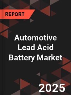 Global Automotive Lead Acid Battery Market