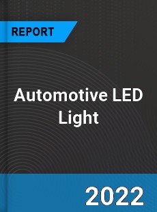Global Automotive LED Light Market