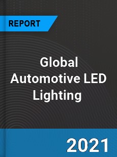 Global Automotive LED Lighting Market