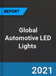 Global Automotive LED Lights Market