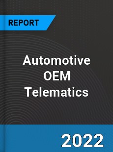 Global Automotive OEM Telematics Market