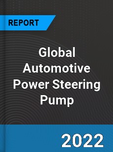 Global Automotive Power Steering Pump Market