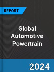 Global Automotive Powertrain Market