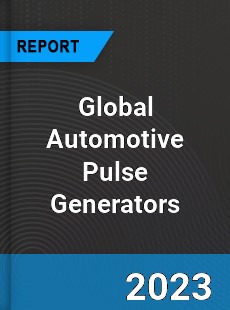 Global Automotive Pulse Generators Market