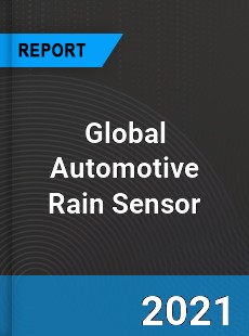 Global Automotive Rain Sensor Market