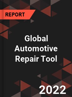 Global Automotive Repair Tool Market