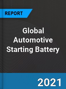 Global Automotive Starting Battery Market
