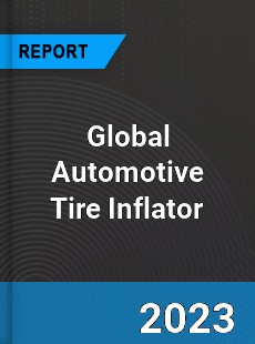 Global Automotive Tire Inflator Market