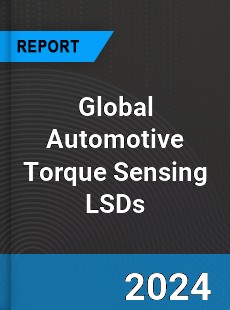 Global Automotive Torque Sensing LSDs Market