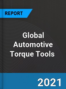 Global Automotive Torque Tools Market