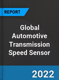 Global Automotive Transmission Speed Sensor Market