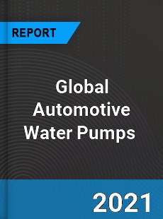 Global Automotive Water Pumps Market