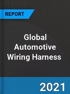 Global Automotive Wiring Harness Market