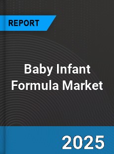 Global Baby Infant Formula Market