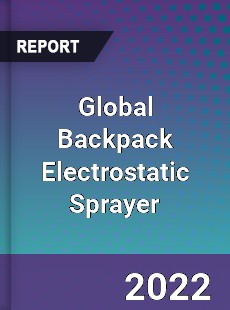 Global Backpack Electrostatic Sprayer Market