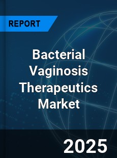 Global Bacterial Vaginosis Therapeutics Market