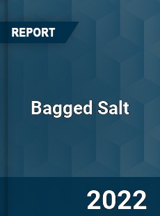 Global Bagged Salt Market