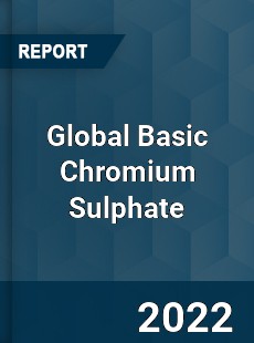 Global Basic Chromium Sulphate Market