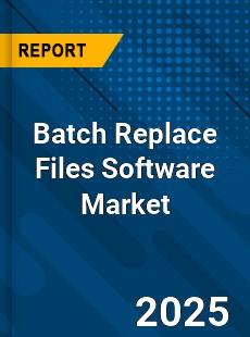 Global Batch Replace Files Software Industry