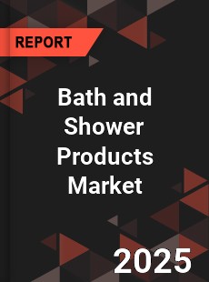 Bath and Shower Products Market