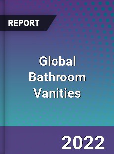 Global Bathroom Vanities Market