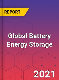 Battery Energy Storage Market