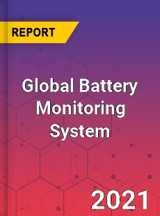 Global Battery Monitoring System Market
