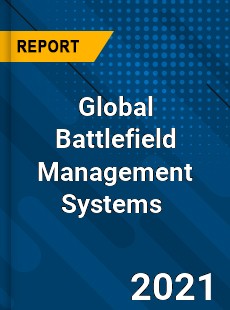 Battlefield Management Systems Market