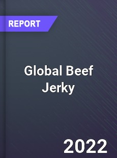 Global Beef Jerky Market
