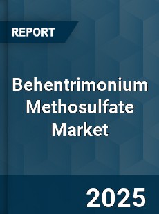 Global Behentrimonium Methosulfate Market