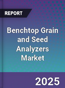 Global Benchtop Grain and Seed Analyzers Industry