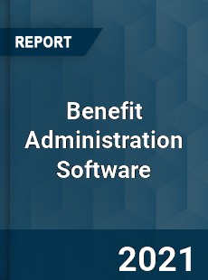 Benefit Administration Software Market
