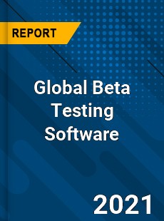 Global Beta Testing Software Market