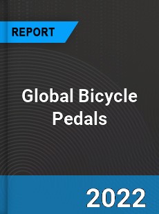 Global Bicycle Pedals Market